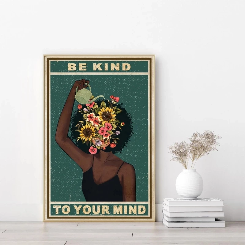 Черная девушка умственное здоровье плакат будьте добры к вашему разуму