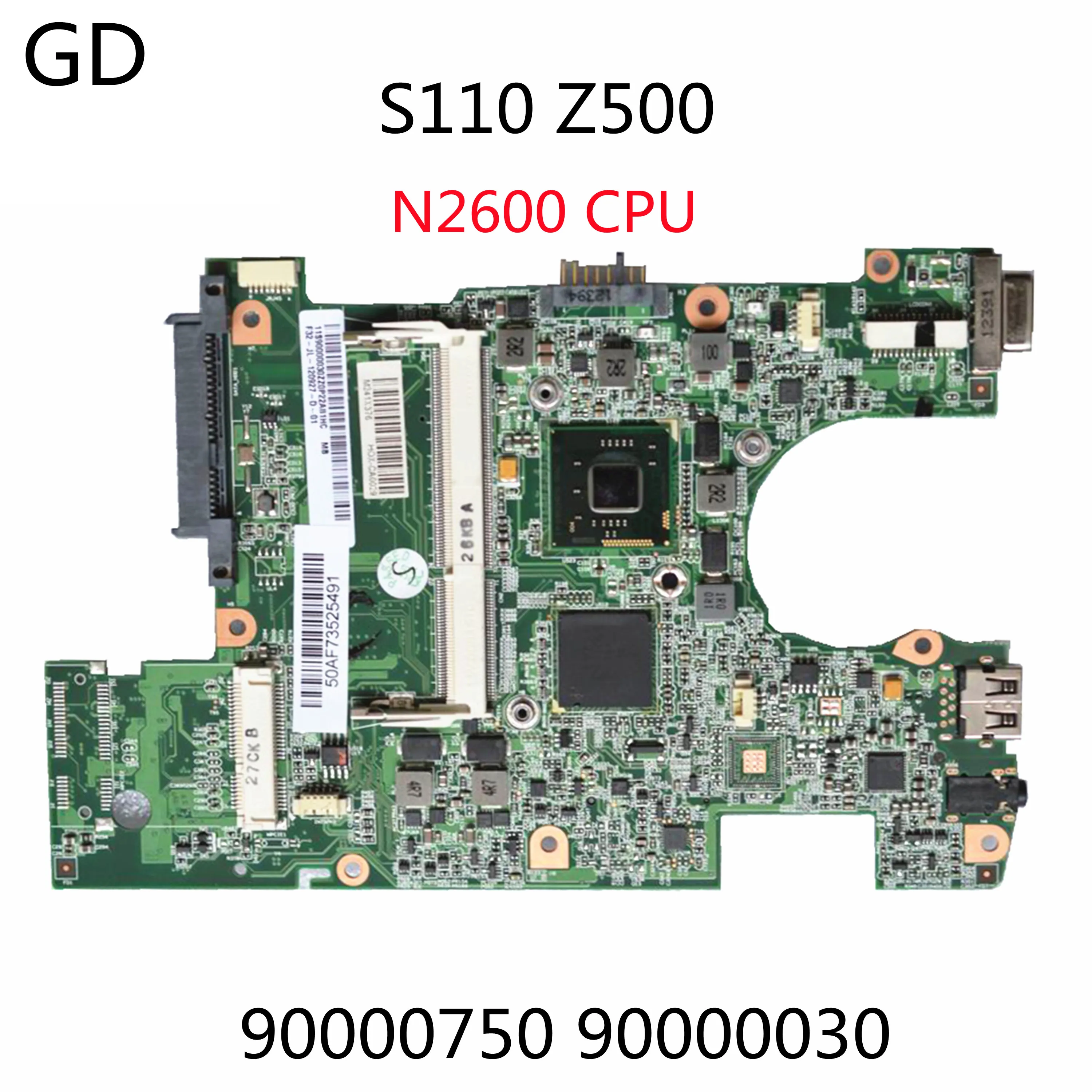GD оригинальная материнская плата для ноутбука Lenovo S110 Z500 с процессором N2600 P/N 90000750