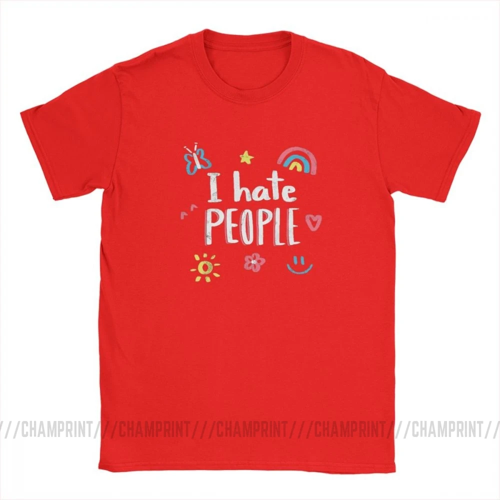 Красный Футболки с надписью «I Hate People Humor» для мужчин, топы с изображением улыбки радуги, цветов и бабочек, одежда с коротким рукавом, футболки из хлопка с графическим принтом - Цвет: Красный
