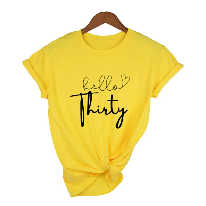 

Female Short Sleeve Summer Black Tops T-Shirt Women Hello Thirty Letters Shirt 30th Birthday Shirts Graphic Tees Girls Gifts