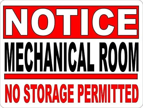 

Metal Tin Sign Aluminum Notice Mechanical Room No Storage Permitted Sign 10x14 inches