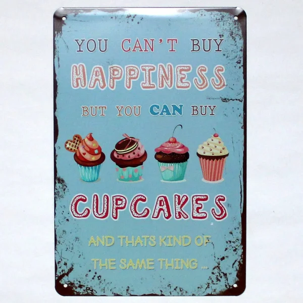 

Metal Tin Sign YOU CAN BUY CUPCAKES Decor Bar Pub Home Vintage Retro