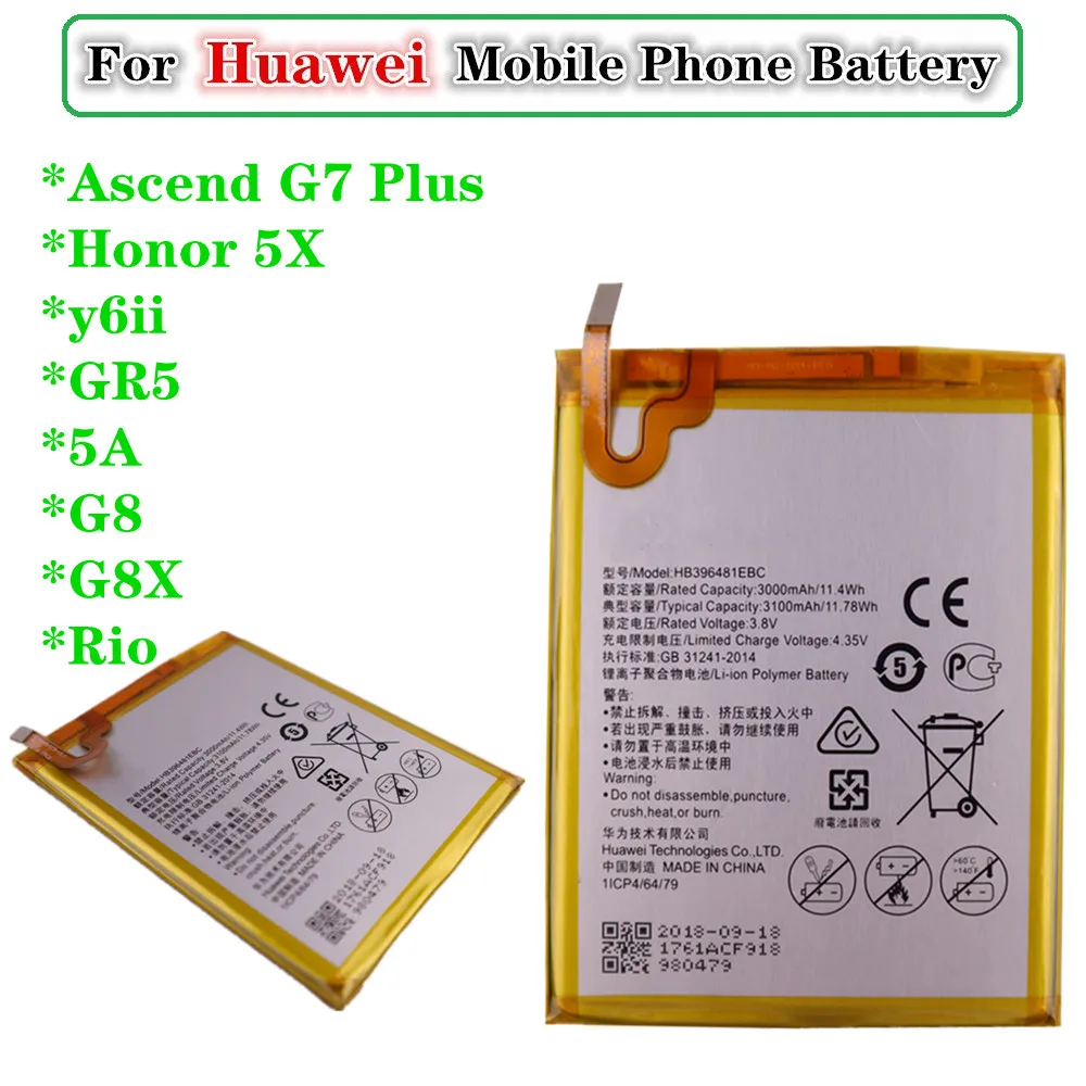

Высококачественный аккумулятор 3100 мАч HB396481EBC для Huawei Ascend G7 Plus Honor 5X y6ii GR5 5A G8 G8X Rio L03 UL00 TL00 AL00