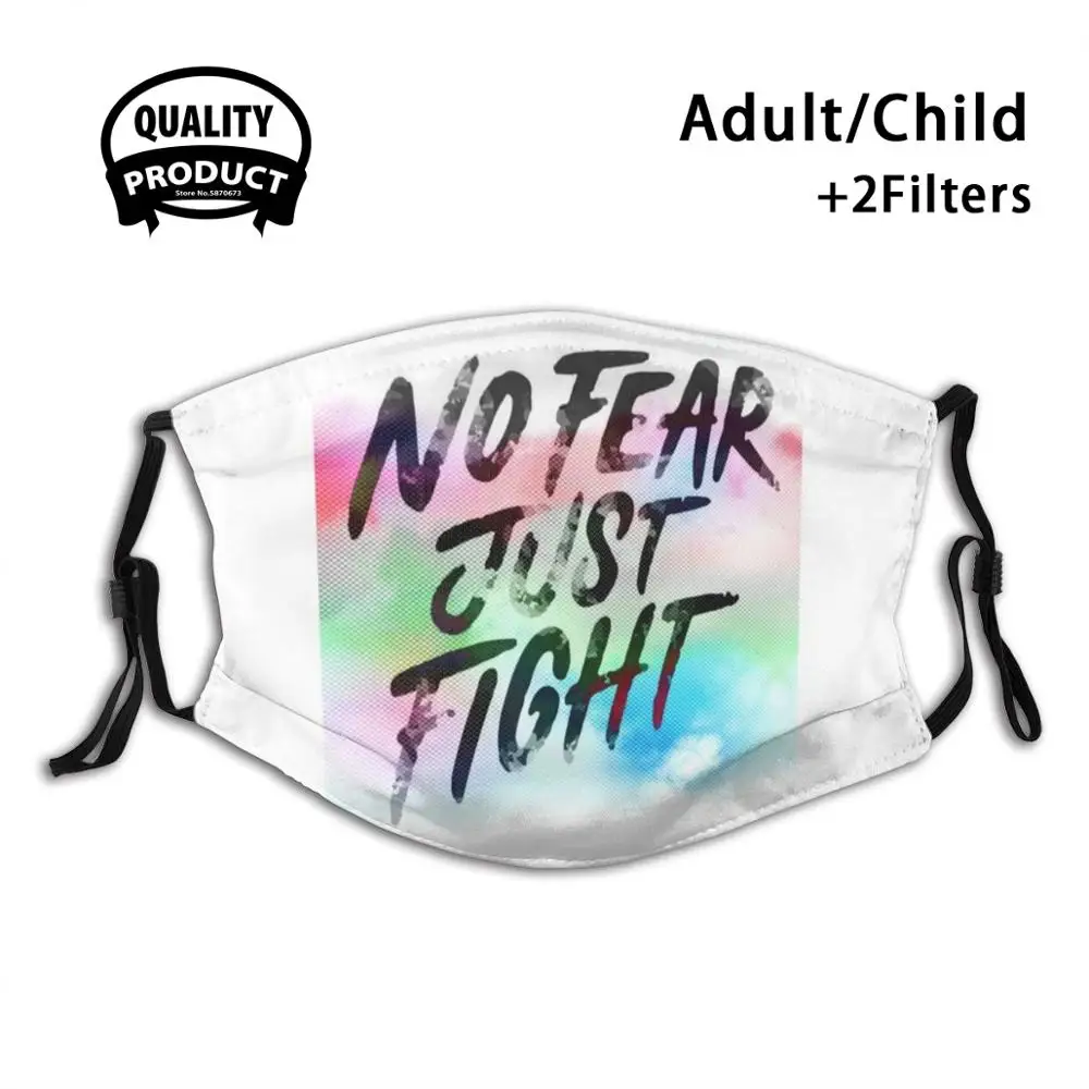 

No Fear Just Fight Anti Dust Face Mask Washable Filter Reusable Washable Teenager Younger Trandy Letters Motivated