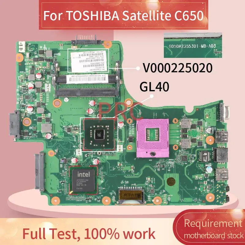 para Toshiba Satelite C650 C655 Computador Portátil Mainboard V000225020 6050a2355301-mb-a03 Gl40 Ddr3 Placa-mãe para notebook