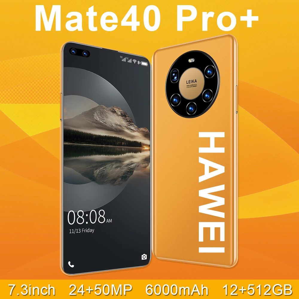 

HaWei Mate40 Pro+ 7.3Inch 16+512G 16+32MP Full Screen MTK6889 10Core Smartphone 5G Network 6800MAH Face Fingerprint ID Dual SIM