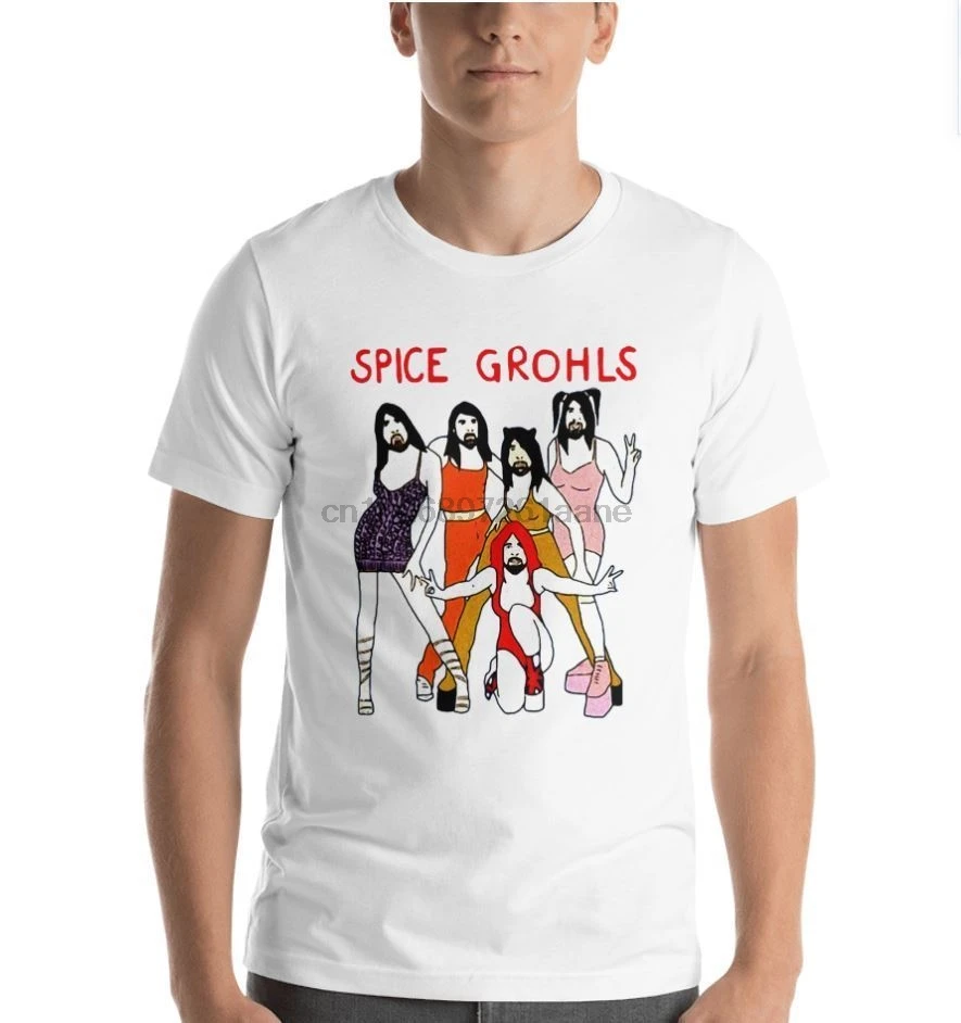 

Spice Grohls Girls T Shirt Funny Dave Grohl Spice Girls White Cotton Men Cartoon t shirt men Unisex New Fashion tshirt