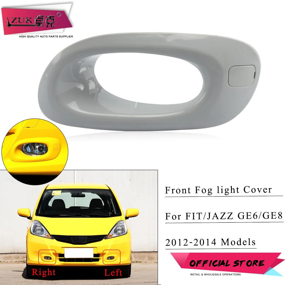 

ZUK Front Bumper Fog light Fog Lamp Cover Hood Garnish For HONDA FIT JAZZ 2012 2013 2014 GE6 GE8 OE# 33956-TF0-J51 33906-TF0-J51