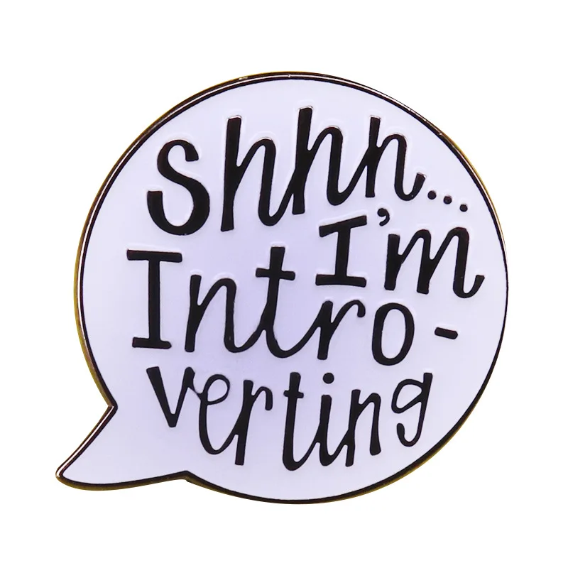 SHHH...I'm Intro vertingemal Pin значок булавки на лацны брошь|Броши| |