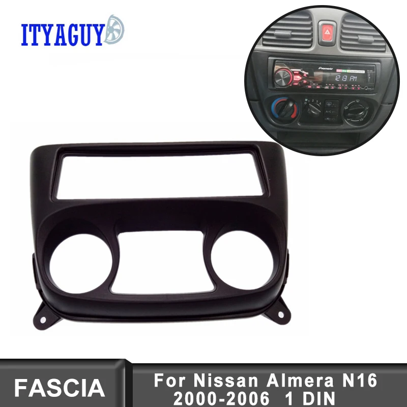 1 Din автомагнитола Fascias Подходит для NISSAN Almera N16 2001-2006 DVD стерео панель приборная панель Установка отделка комплект лицевая объемная рамка приборной панели