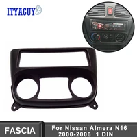 1 din car radio fascias fit for nissan almera n16 2001 2006 dvd stereo panel dash install trim kit face surround dashboard frame