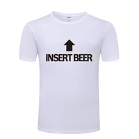 funny insert beer funny novelty drinking cotton t shirt natural men o neck summer short sleeve tshirts xs 3xl tees