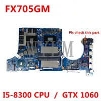 fx705gm motherboard for asus tuf gaming fx705g fx705gm 17 3 inch mainboard motherboard w i5 8300 cpu gtx 1060 gddr5