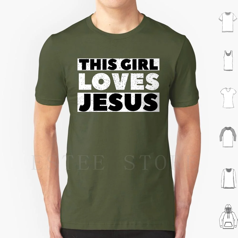 

This Girl Loves Jesus T Shirt Print Cotton This Girl Loves Jesus Christian Catholic Catholicism God Jesus Is Lord Jesus Is King