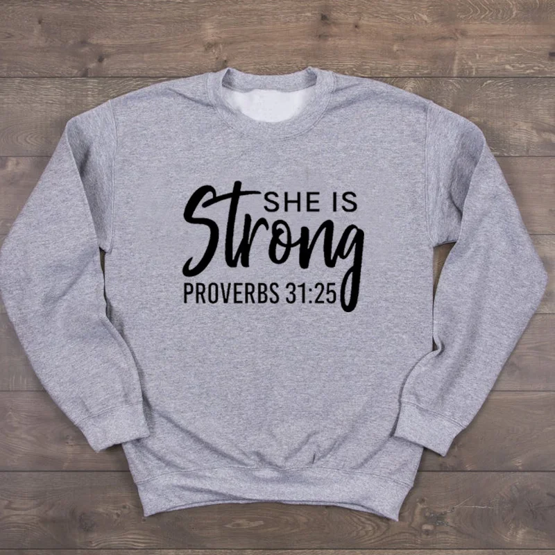Свитшот She Is Strong Притчи 31:25 Женская вдохновляющая Рождественская одежда модные