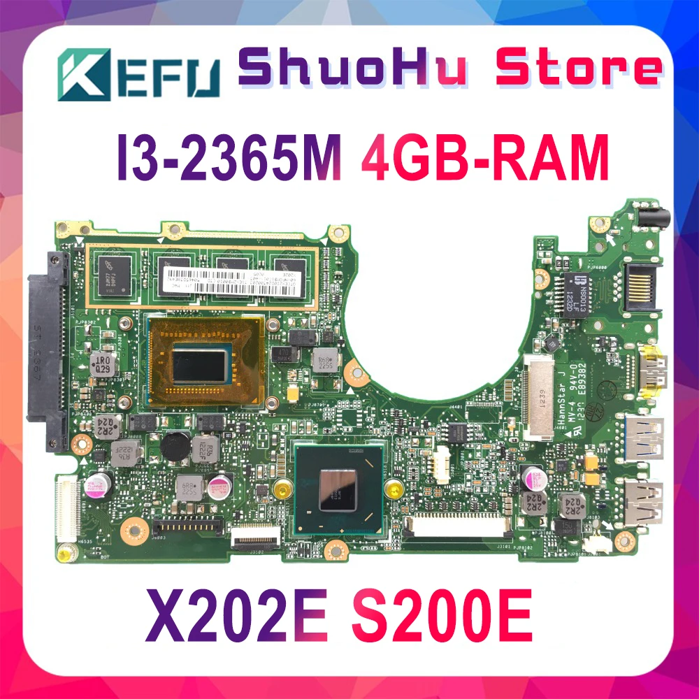 KEFU для ASUS X202E X201E S200E X201EP I3 2365M 4G/памяти Материнская плата ноутбука