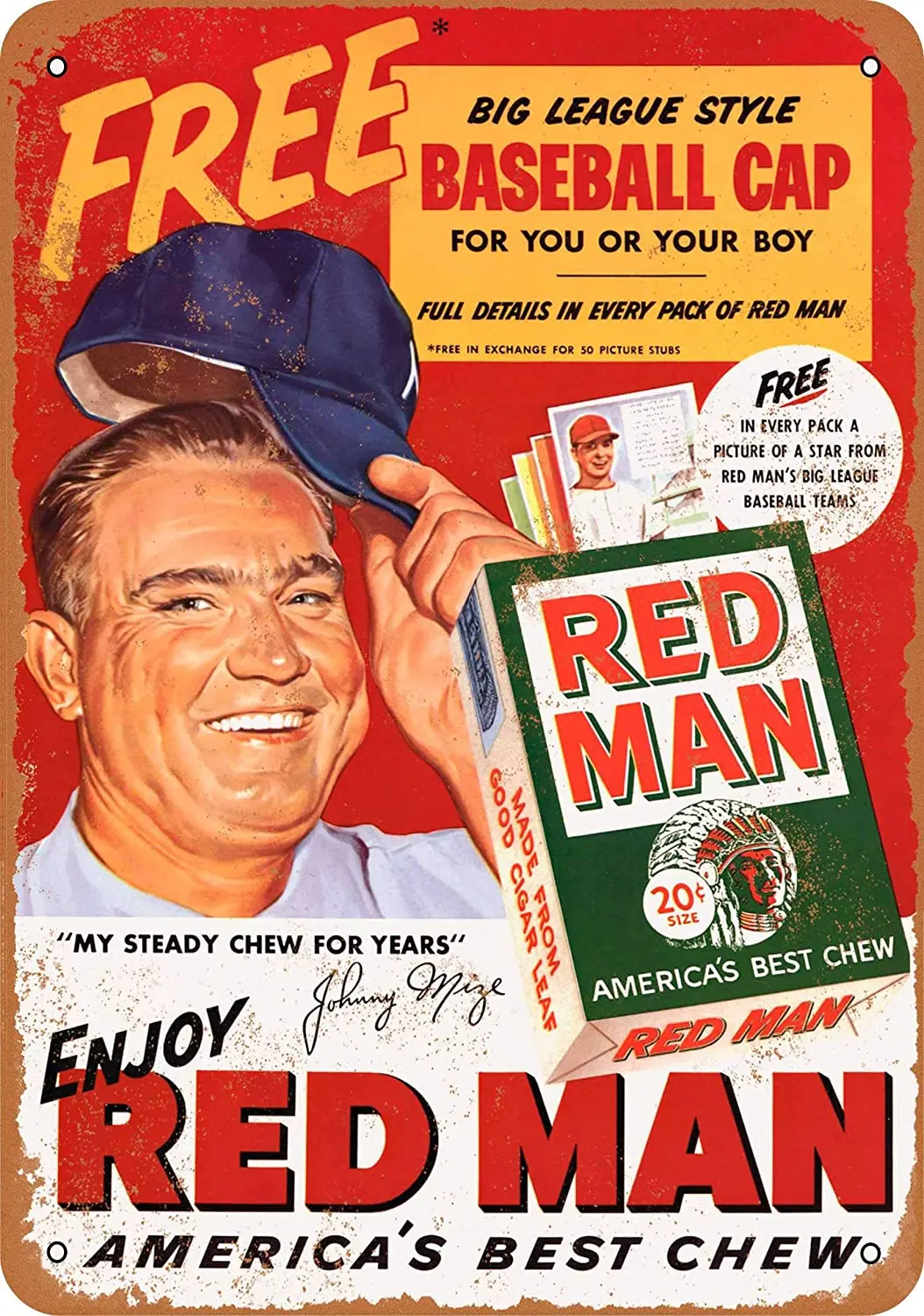 

WallColor 8*12 Metal Sign Johnny Mize for Red Man Chewing Tobacco Vintage Look