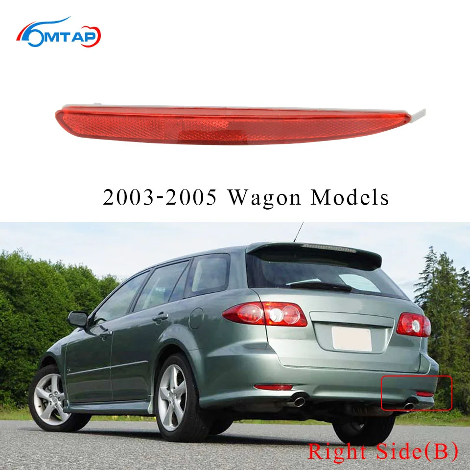 Отражатель заднего бампера Garnish противотуманная фара для Atenza Mazda 6 GG Sedan/Wagon 2002 2003 2004 2005 2006 2007 2008 - Цвет: RH-Wagon(03-05)