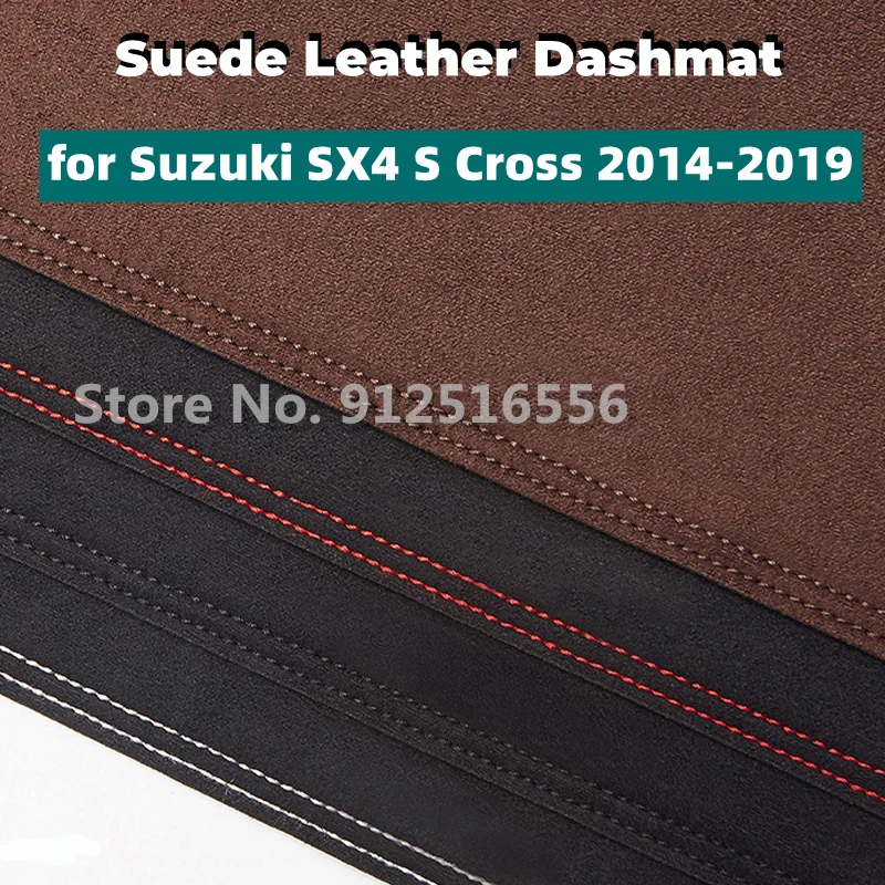 

Car Suede Leather Dashmat Dash Mats Pad Dashboard Covers Sun Shade Carpet for Suzuki SX4 SX-4 SX 4 S Cross 2014-2019 2015 2016