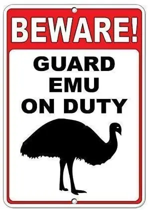 

New Tin Sign Retro Beware! Guard Emu On Duty Sign Metal Tin Sign for Men, Women, Unisex 8 X 12 Inch Vintage Signs