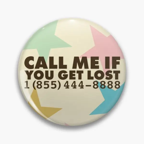 Забавная металлическая брошь на воротник с надписью «Call Me If You Lost»