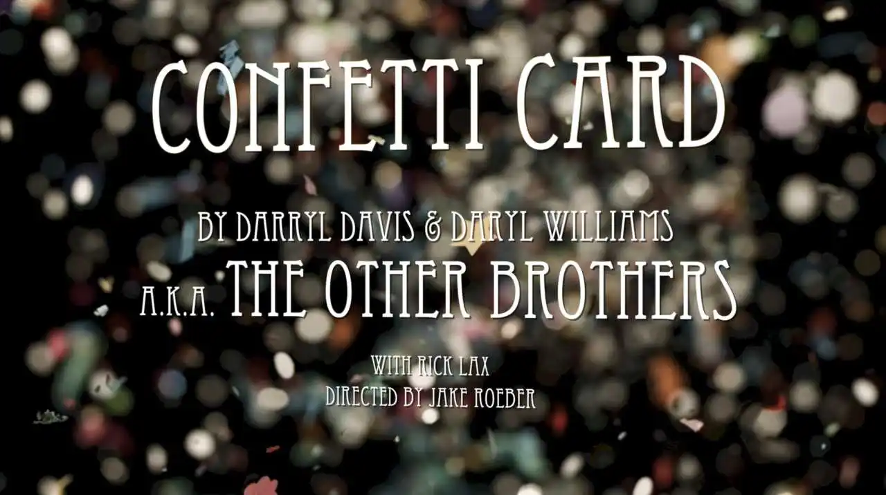 

Confetti Card by Darryl Davis & DaryI Williams - Magic Tricks