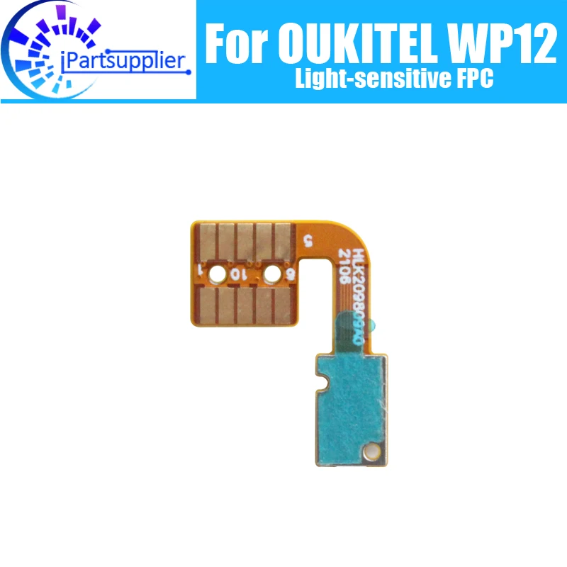 

OUKITEL WP12 светильник-чувствительный FPC 100% оригинальный новый светильник-чувствительный Замена для ФПК для OUKITEL WP12.
