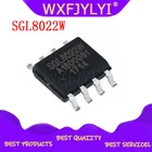 10 шт.лот SGL8022W SGL8022S SGL8022K SOP8