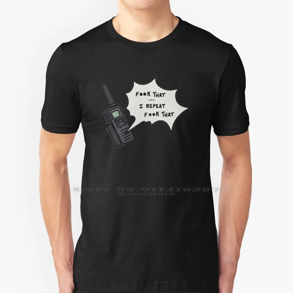 

Phasmophobia F That Walkie Talkie T Shirt 100% Pure Cotton Phasmophobia Horror Game Ghost Hunting Ghosts Terror Scare Spirit