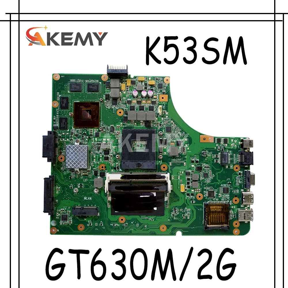 

Akmey Новый K53SM Материнская плата ASUS K53SC X53S K53SV K53SJ P53SJ K53S Материнская плата ноутбука W/ GT630M /GT540M-2GB GPU