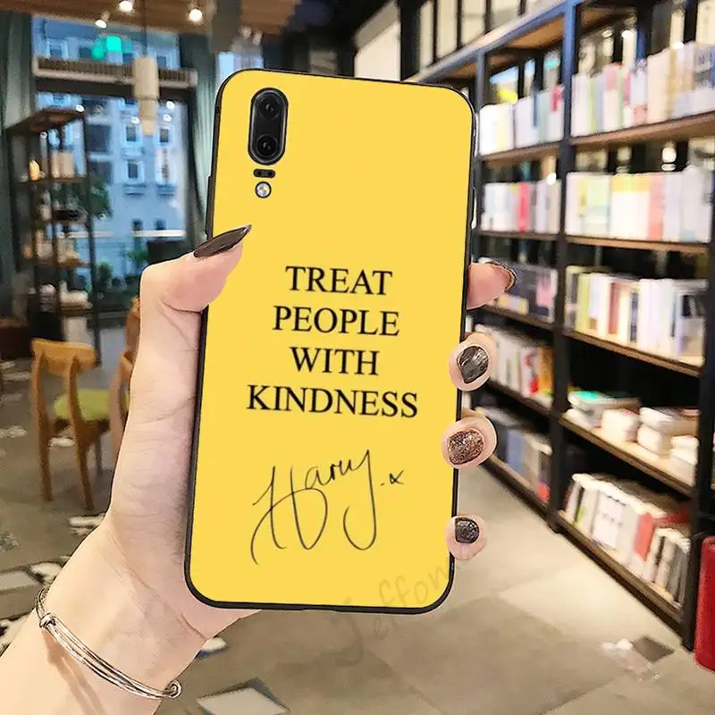

Harry Styles Treat People Kindness Phone Case For Huawei honor Mate P 9 10 20 30 40 Pro 10i 7 8 a x Lite nova 5t Cover Funda