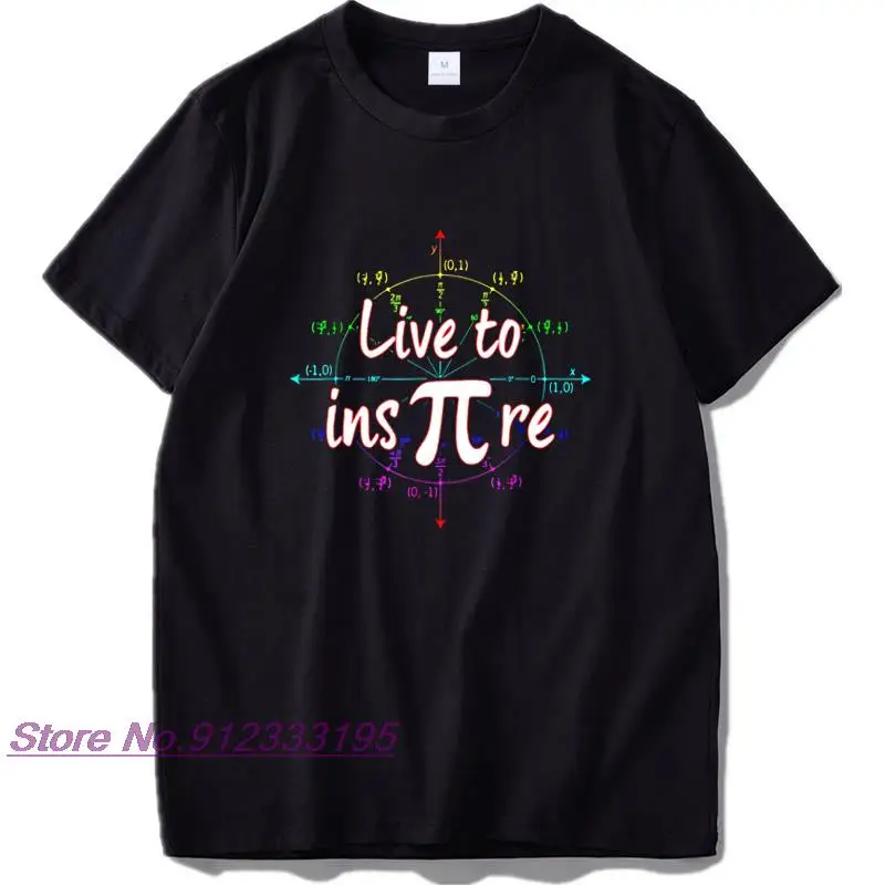 

Live To Inspire Pi Day T Shirt Gift For Student Teacher Nerd Geek Math Tshirt 100% Cotton EU Size Comfortable Basic Tops Tee