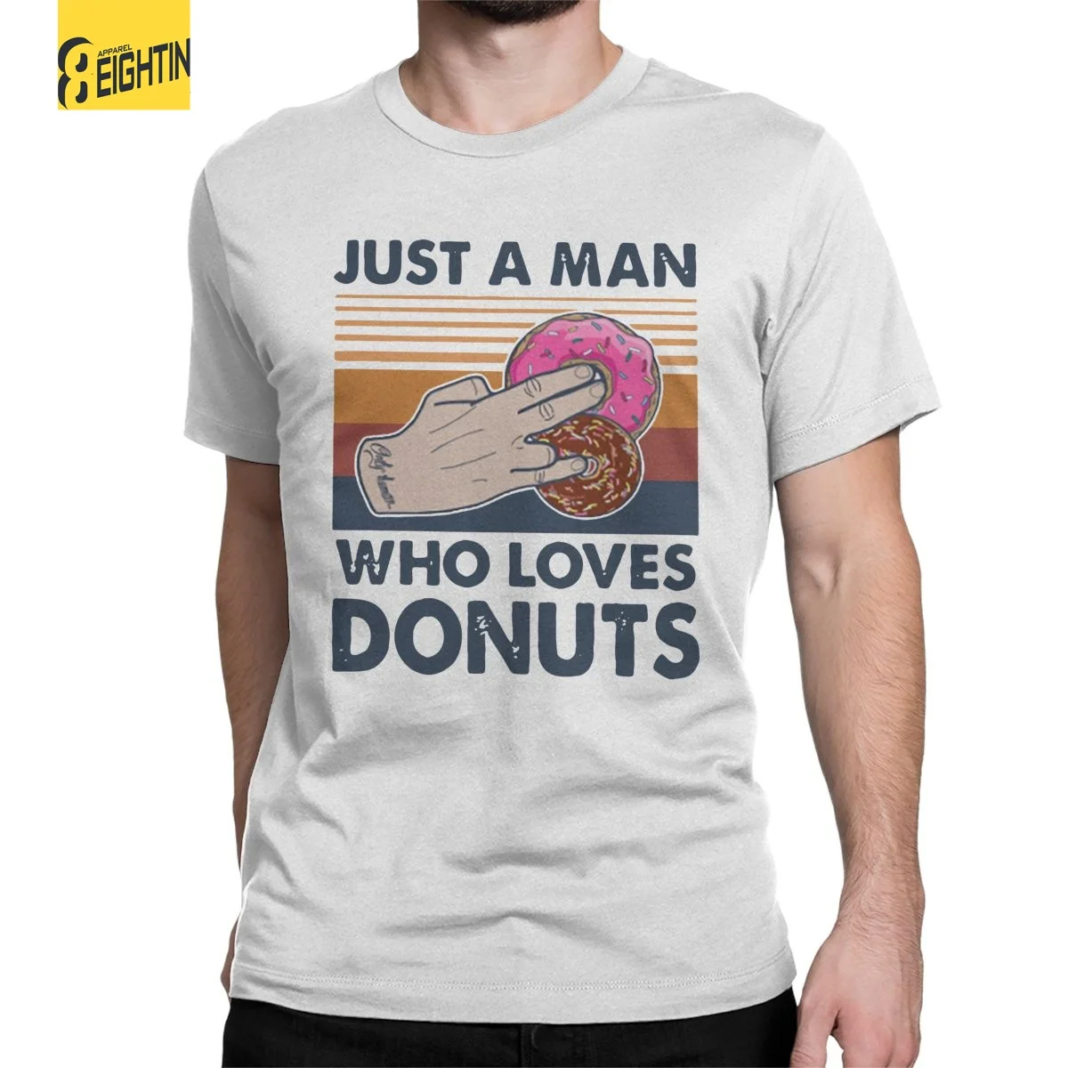 

Just A Man Who Loves Donuts T Shirt for Men Pure Cotton Casual T-Shirts O Neck Tee Shirt Short Sleeve Clothing Plus Size