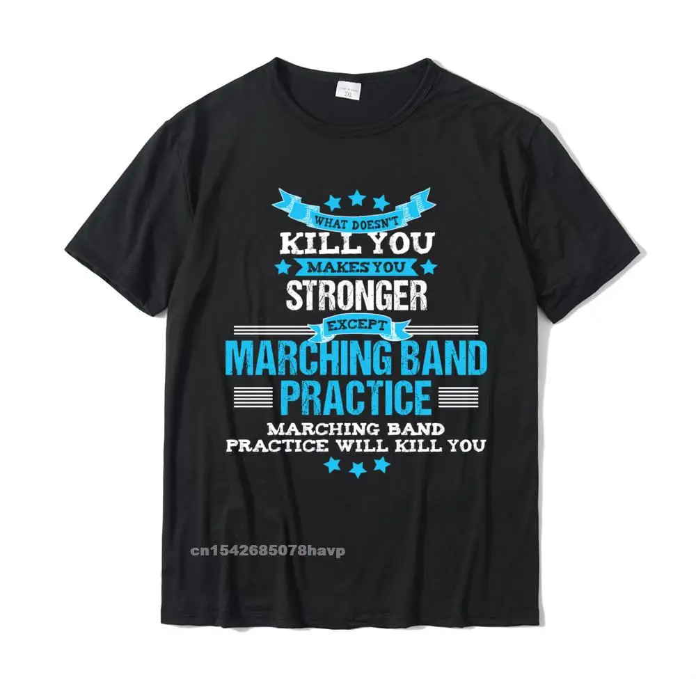 

Marching Band Camisa Funny Band Geek Director Gift Cotton Male T Shirt Casual Tees Funny Printing