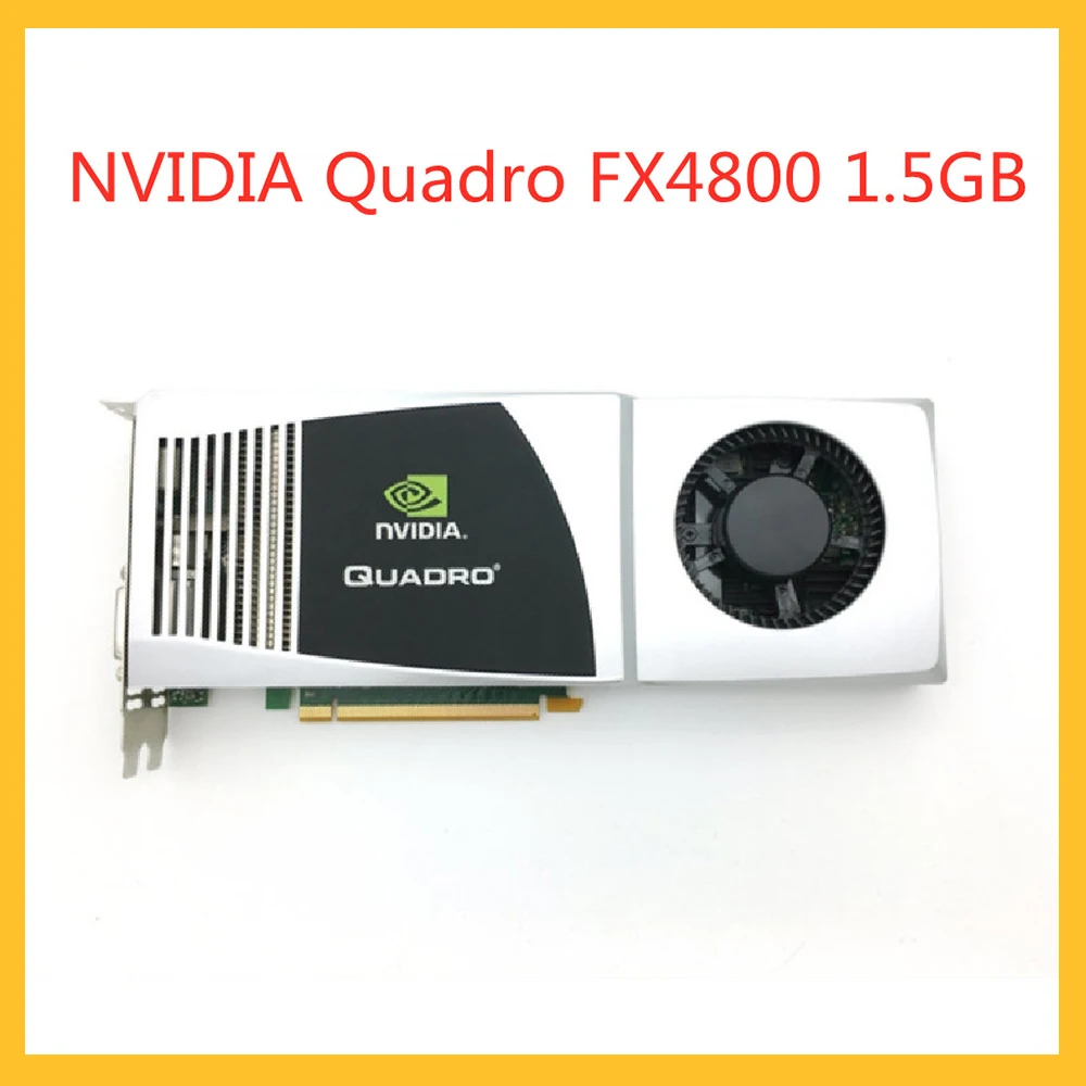 

100% Original Graphics Card Quadro FX4800 1.5GB Professional Graphics For NVIDIA Multi-screen Design 3D Modeling Rendering