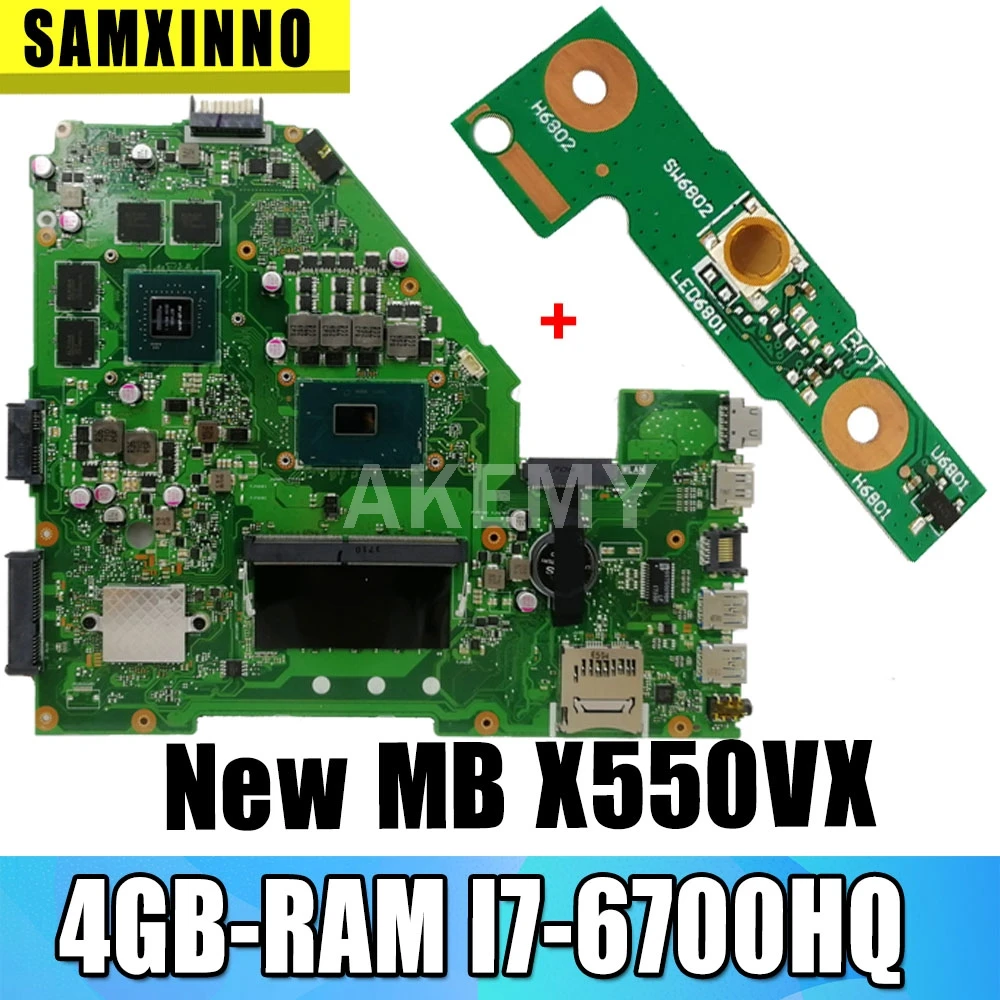 

AKEMY X550VX материнская плата для ноутбука Asus X550VX X550V оригинальная материнская плата 4GB-RAM I7-6700HQ GTX950M-4GB
