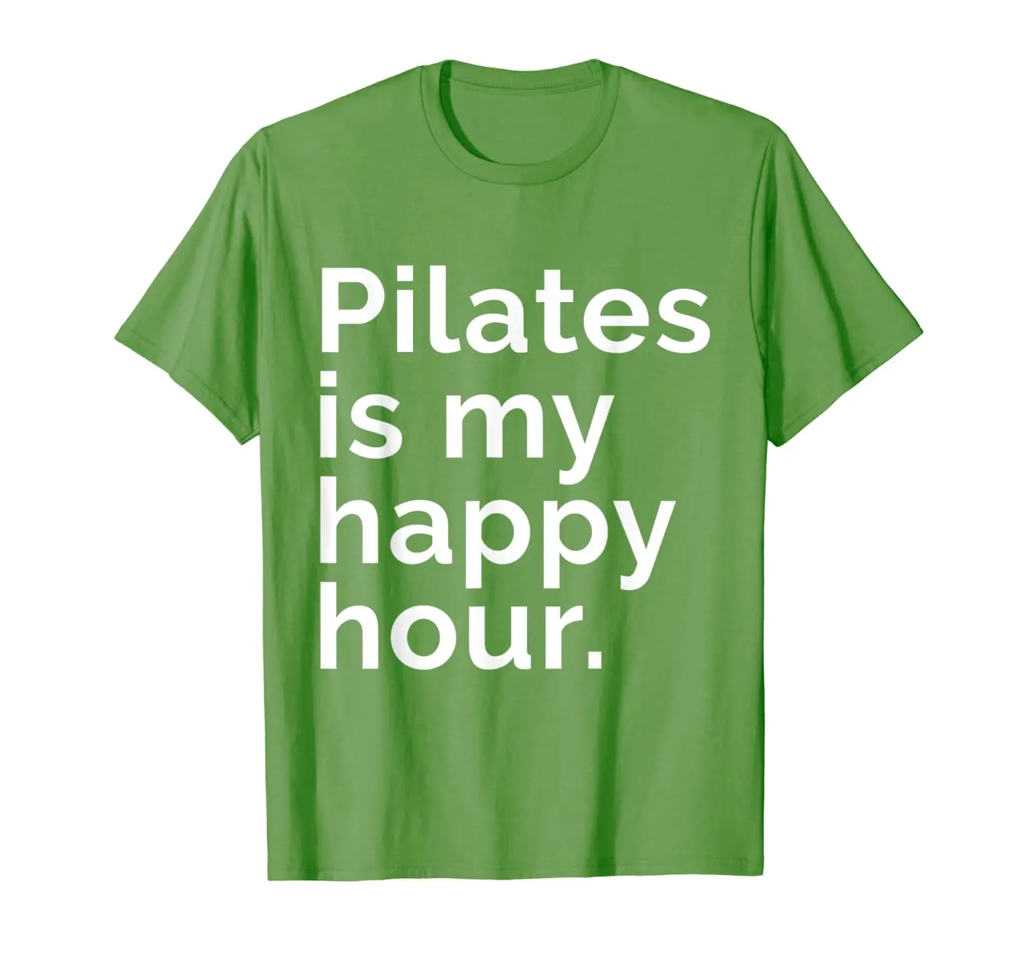

Pilates is my happy hour tshirt - Funny Pilates TShirt