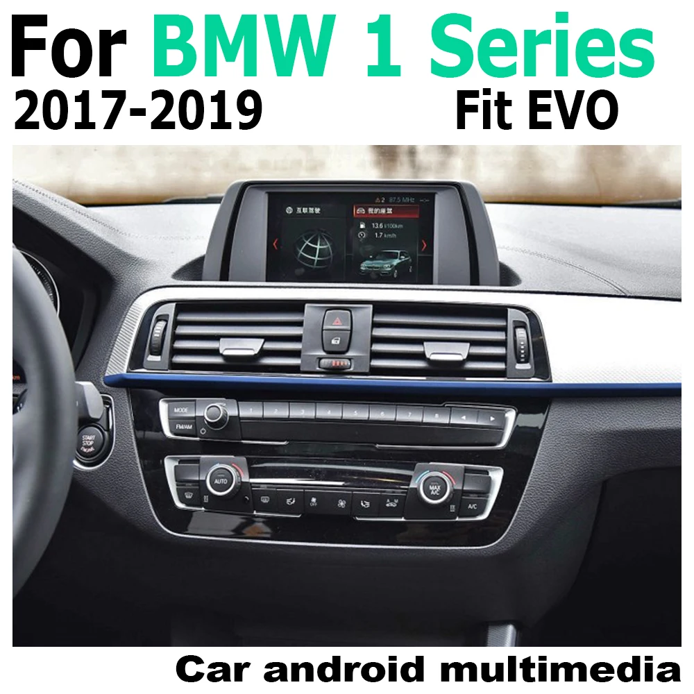 10 25 &quotAndroid автомобильный мультимедийный плеер для BMW 1 серии 2017 ~ 2019 EVO навигация Navi