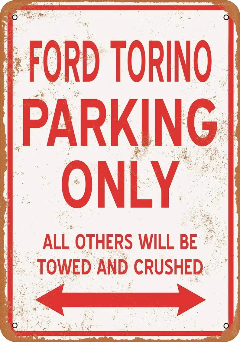 

Ford Torino Parking Only Vintage Look Metal Sign for Home Coffee Wall Decor 8x12 Inch
