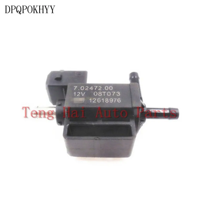 DPQPOKHYY OEM 12618976 7. 02472 00 электромагнитный клапан с турбонаддувом для Buick Regal Lacrosse 2009 T