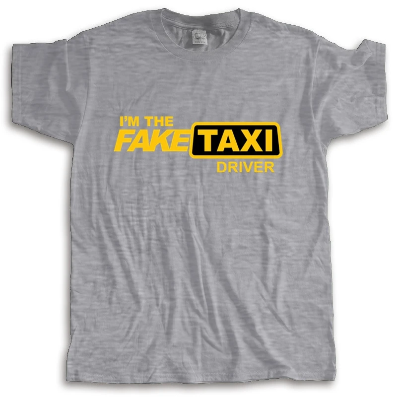 Новое поступление Мужская футболка летняя FakeTaxi я фальшивый таксист много цветов