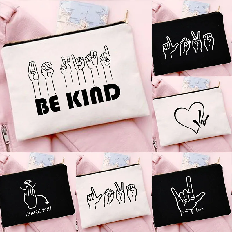 

New Sign Language Love Be Kind Cosmetic Bag Makeup Case Women Travel Organizer Pouch Toiletry Wash Kit Student Pencil Bags Gift
