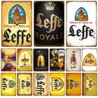 Leffe Ретро металлический знак жестяная вывеска виски пиво Бельгии доска металлический декор для стен в винтажном стиле декор плакат пластины человек пещера в стиле потертый шик