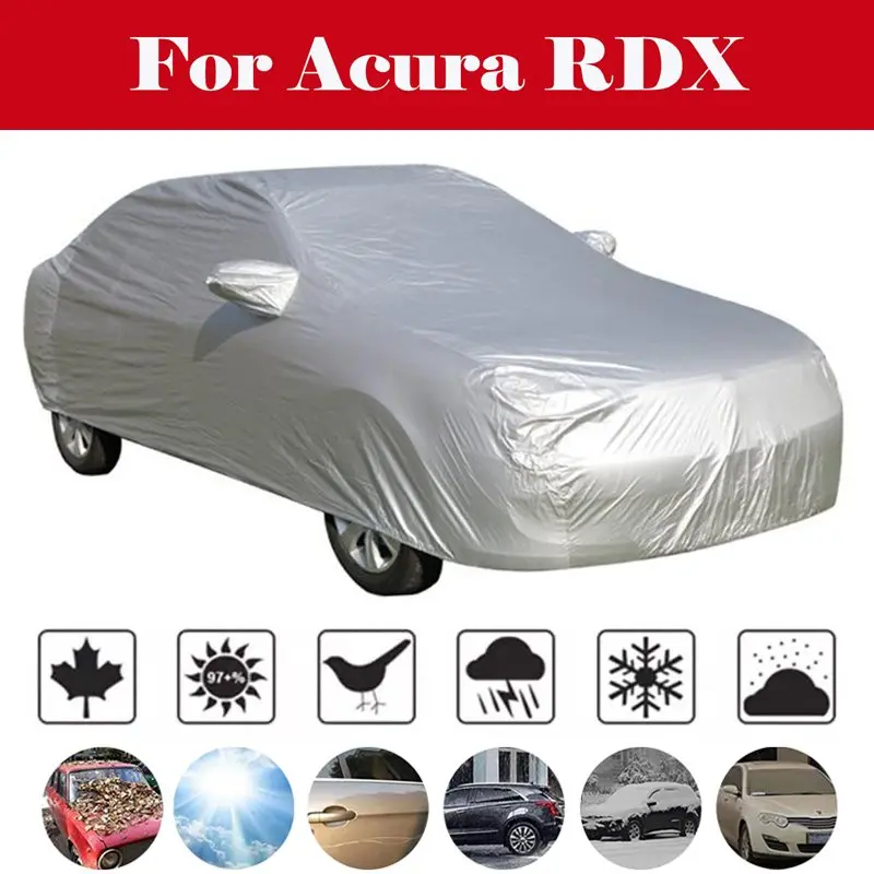 

Full Car Cover Outdoor Snow Ice Dust Sun UV Shade Cover Auto Exterior Accessories fit suv sedan hatchback For Acura RDX