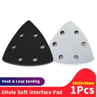 1pcs 90mm soft interface pad 6 hole hook loop sanding disc backing pad polishing pad grinding tool for triangle sander