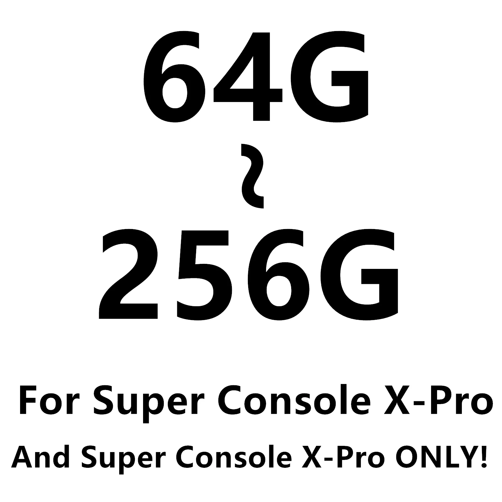 

64/128/256G дополнительно новая SD-карта для Super Console X-pro, как и ее оригинальная SD-карта.
