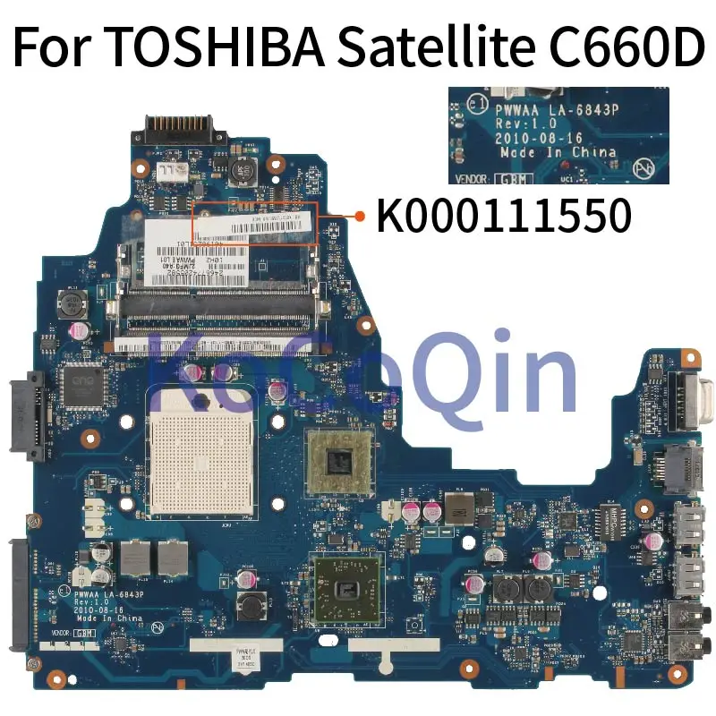 

Для ноутбука TOSHIBA Satellite C660D C660 A660 A665 ноутбук материнская плата K000111550 PWWAA LA-6843P Материнская плата ноутбука DDR3