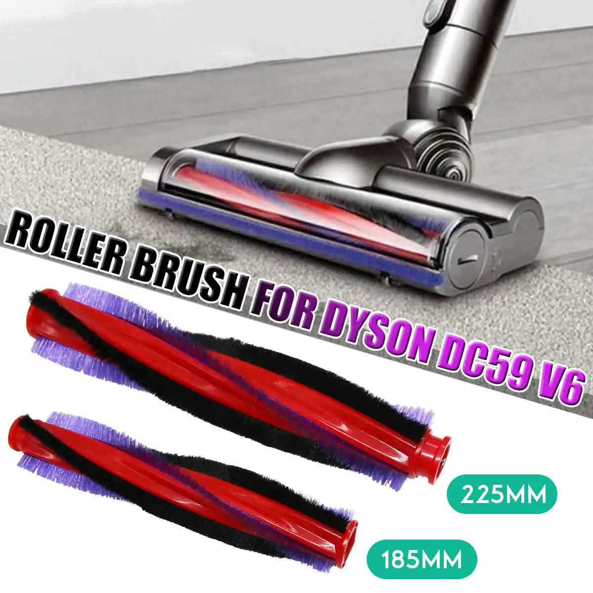 

1PCS 185mm/225mm Brush Bar Roller Bar Vacuum Cleaner Parts For Dyson V6 Fluffy DC58, DC59, DC59 Animal Complete UK, DC59
