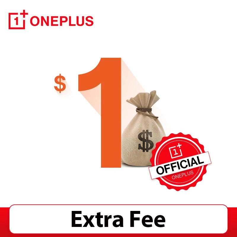 

Дополнительная плата для клиента официального магазина OnePlus