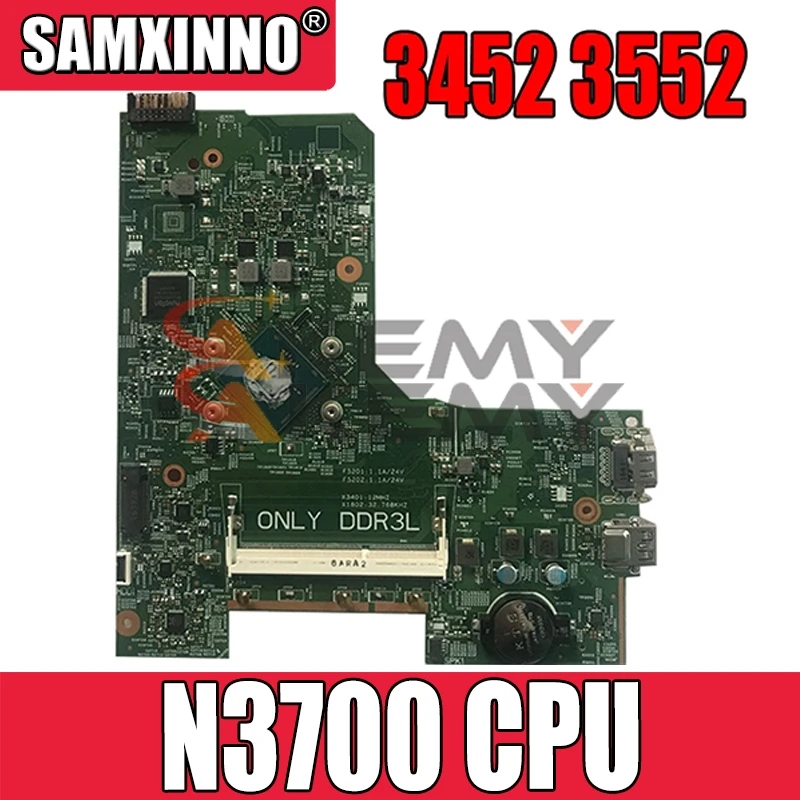 

Материнская плата DDR3 для ноутбука DELL Inspiron 3452 3552 CN-0JX7F0 0JX7F0 Pentium N3700 материнская плата для ноутбука 14279-1 PWB:896X3 SR29E